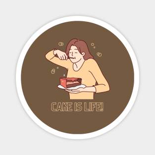 Cake is Life! Magnet